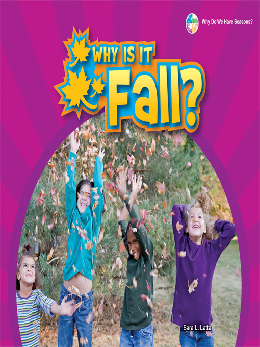 Title details for Why Is It Fall? by Sara L. Latta - Available